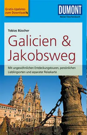 Büscher |  DuMont Reise-Taschenbuch Reiseführer Galicien & Jakobsweg | Buch |  Sack Fachmedien