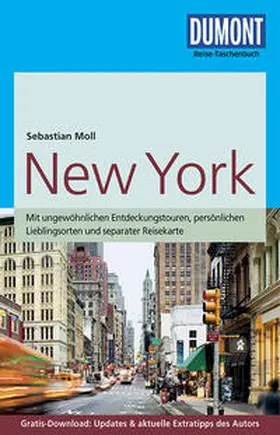 Moll |  DuMont Reise-Taschenbuch Reiseführer New York | Buch |  Sack Fachmedien