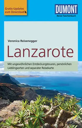 Reisenegger | DuMont Reise-Taschenbuch Reiseführer Lanzarote | Buch | 978-3-7701-7475-1 | sack.de