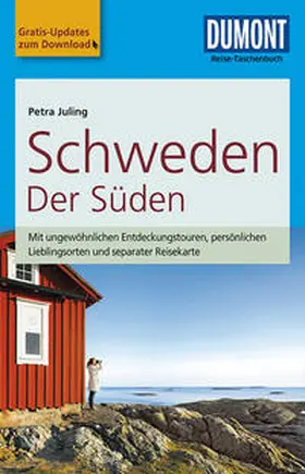 Juling | DuMont Reise-Taschenbuch Reiseführer Schweden Der Süden | Buch | 978-3-7701-7505-5 | sack.de