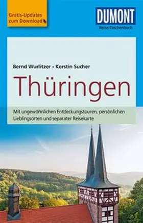 Wurlitzer / Sucher |  DuMont Reise-Taschenbuch Thüringen | Buch |  Sack Fachmedien