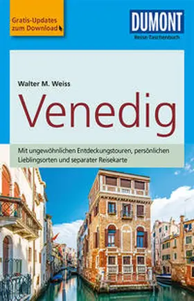 Weiss |  DuMont Reise-Taschenbuch Reiseführer Venedig | Buch |  Sack Fachmedien