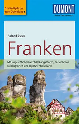 Dusik |  DuMont Reise-Taschenbuch Reiseführer Franken | Buch |  Sack Fachmedien