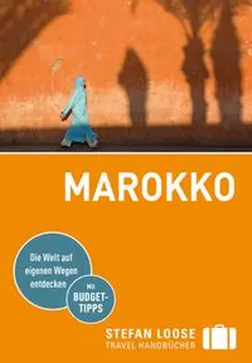 Brunswig / Brunswig-Ibrahim |  Stefan Loose Reiseführer Marokko | Buch |  Sack Fachmedien