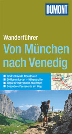 Lamsbach |  DuMont Wanderführer Von München nach Venedig | Buch |  Sack Fachmedien