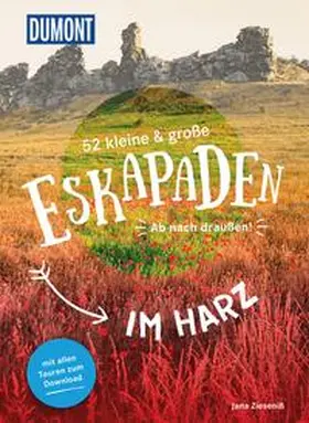 Zieseniß |  52 kleine & große Eskapaden rund um Harz | Buch |  Sack Fachmedien