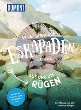 Rößiger / Jeske |  52 kleine & große Eskapaden auf und um Rügen | Buch |  Sack Fachmedien