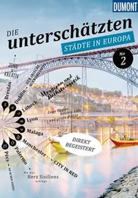 Bötig / Fröhling / Reuß |  DuMont Bildband Die unterschätzten Städte in Europa No. 2 | Buch |  Sack Fachmedien