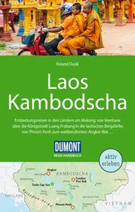 Dusik |  DUMONT Reise-Handbuch Reiseführer Laos, Kambodscha | Buch |  Sack Fachmedien