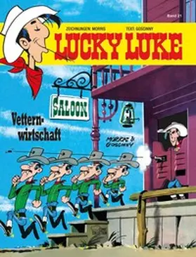 Goscinny / Morris |  Lucky Luke 21 - Vetternwirtschaft | Buch |  Sack Fachmedien