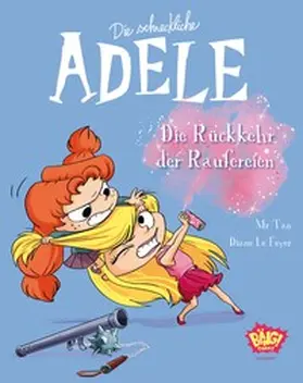 le Feyer |  Die schreckliche Adele 09 | Buch |  Sack Fachmedien