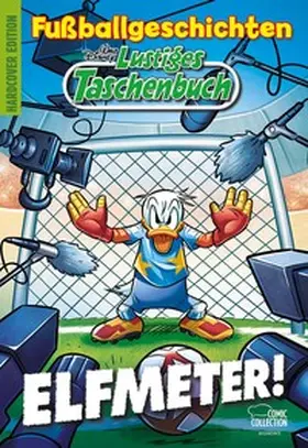 Disney / Gross |  Lustiges Taschenbuch Fußballgeschichten - Elfmeter! | Buch |  Sack Fachmedien