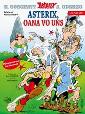 Goscinny / Uderzo |  Asterix Mundart Münchnerisch IV | Buch |  Sack Fachmedien