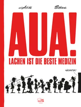 Achdé / Sichère |  Aua! - Lachen ist die beste Medizin | Buch |  Sack Fachmedien