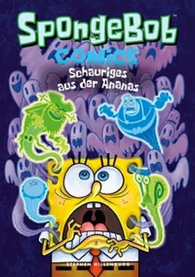 Hillenburg |  Spongebob Comics - Schauriges aus der Ananas | Buch |  Sack Fachmedien