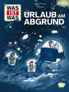 Mitringer |  WAS IST WAS Comic - Tiefsee | Buch |  Sack Fachmedien