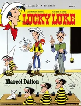 de Groot / Morris |  Lucky Luke 72 - Marcel Dalton | Buch |  Sack Fachmedien