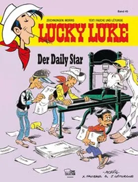 Morris / Fauche / Léturgie |  Lucky Luke 45 - Der Daily Star | Buch |  Sack Fachmedien