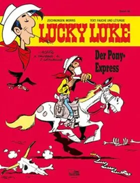 Morris / Fauche / Léturgie |  Lucky Luke 56 - Der Pony-Express | Buch |  Sack Fachmedien