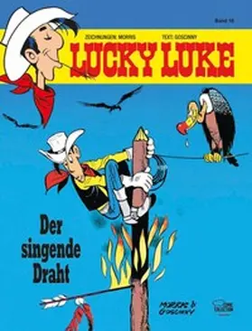 Morris / Goscinny |  Lucky Luke 18 - Der singende Draht | Buch |  Sack Fachmedien