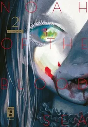 Satomi |  Noah of the Blood Sea 02 | Buch |  Sack Fachmedien