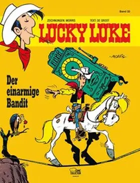 Morris / DeGroot |  Lucky Luke 33 - Der einarmige Bandit | Buch |  Sack Fachmedien
