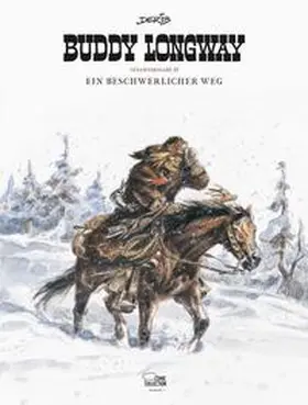 Derib |  Buddy Longway Gesamtausgabe 04 | Buch |  Sack Fachmedien