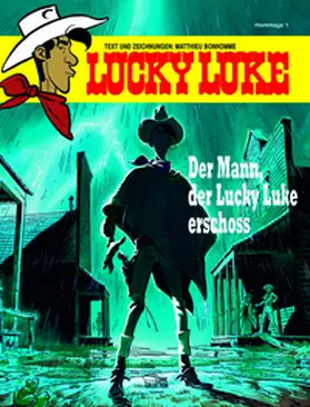 Bonhomme |  Der Mann, der Lucky Luke erschoss | Buch |  Sack Fachmedien