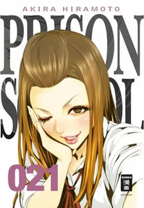 Hiramoto |  Prison School 21 | eBook | Sack Fachmedien
