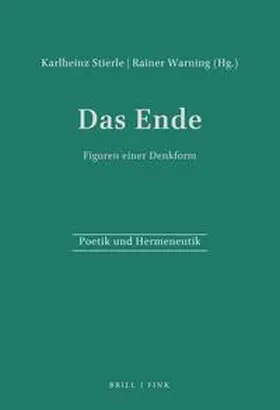 Schlaeger / Warning / Stierle |  Das Ende. Figuren einer Denkform | Buch |  Sack Fachmedien