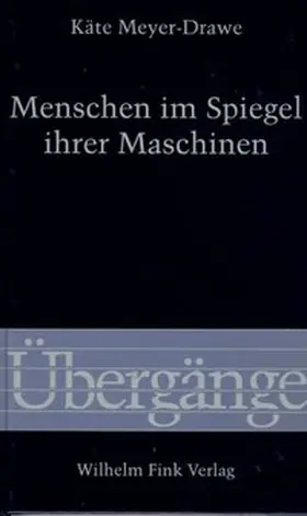 Meyer-Drawe |  Menschen im Spiegel ihrer Maschinen | Buch |  Sack Fachmedien