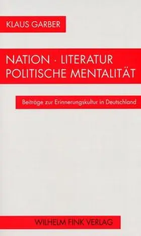 Garber |  Nation - Literatur - Politische Mentalität | Buch |  Sack Fachmedien