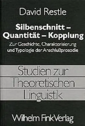 Restle |  Silbenschnitt - Quantität - Kopplung | Buch |  Sack Fachmedien