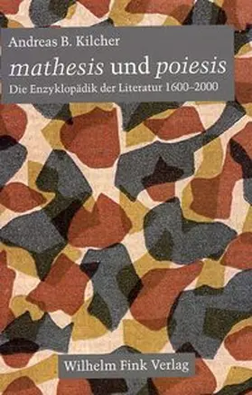 Kilcher |  mathesis und poiesis | Buch |  Sack Fachmedien