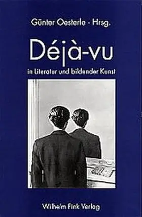 Oesterle |  Oesterle Deja-vu in Literatur und bildender Kunst | Buch |  Sack Fachmedien