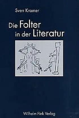 Kramer |  Die Folter in der Literatur | Buch |  Sack Fachmedien