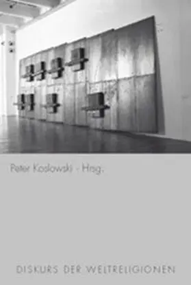 Koslowski |  Diskurs der Weltreligionen. Band 1-5 | Buch |  Sack Fachmedien