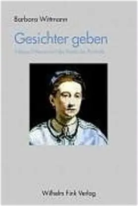 Wittmann |  Gesichter geben | Buch |  Sack Fachmedien