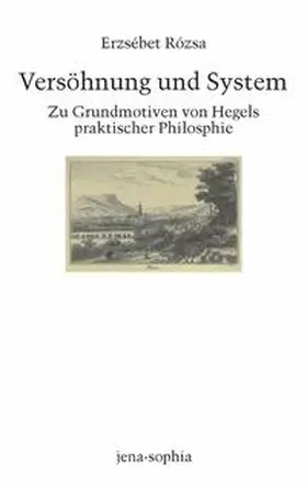 Rózsa |  Versöhnung und System | Buch |  Sack Fachmedien