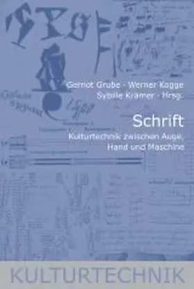 Grube / Kogge / Krämer |  Schrift | Buch |  Sack Fachmedien