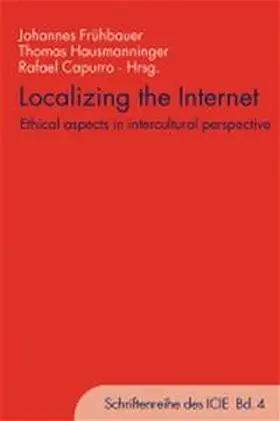 Frühbauer / Hausmanninger / Capurro |  Localizing the Internet | Buch |  Sack Fachmedien