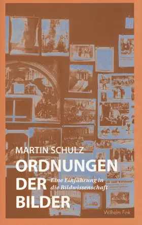 Schulz |  Ordnungen der Bilder | Buch |  Sack Fachmedien