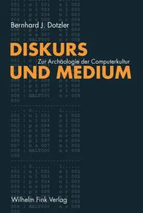 Dotzler |  Diskurs und Medium I | Buch |  Sack Fachmedien