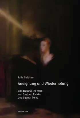 Gelshorn |  Aneignung und Wiederholung | Buch |  Sack Fachmedien