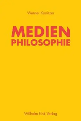 Konitzer |  Medienphilosophie | Buch |  Sack Fachmedien