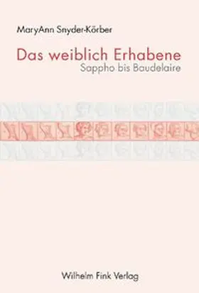 Snyder-Körber |  Das weiblich Erhabene | Buch |  Sack Fachmedien