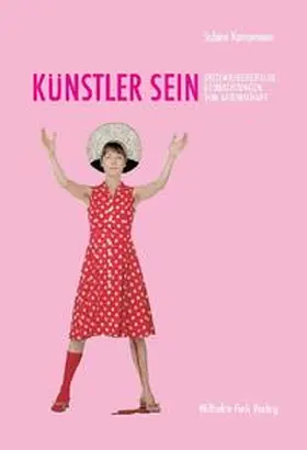 Kampmann |  Künstler sein | Buch |  Sack Fachmedien