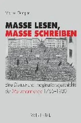 Gamper |  Masse lesen, Masse schreiben | Buch |  Sack Fachmedien