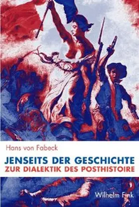 von Fabeck |  Jenseits der Geschichte | Buch |  Sack Fachmedien