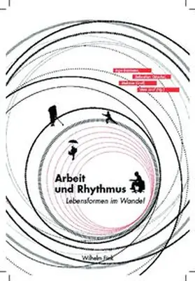 Groener / Göschel / Baxmann |  Arbeit und Rhythmus | Buch |  Sack Fachmedien